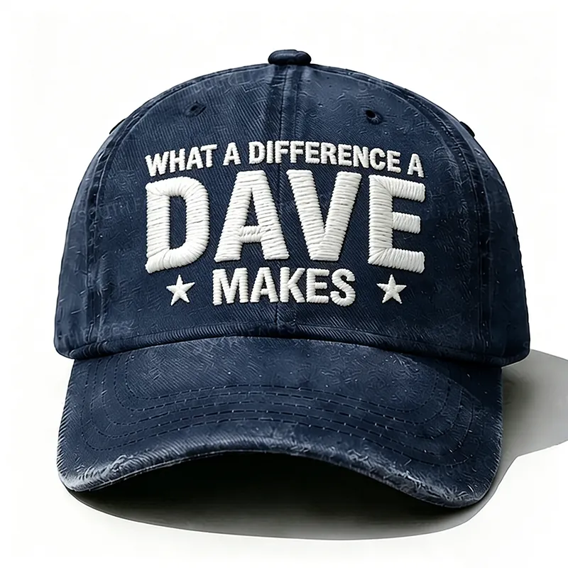 What A Difference A Dave Makes Embroidery Hat