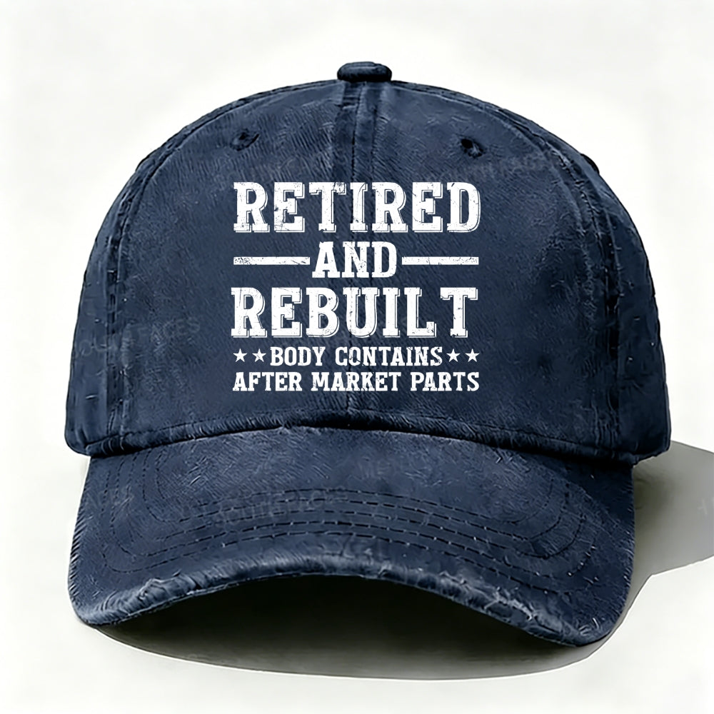 Retired And Rebuilt Body Contains After Market Parts Baseball Cap