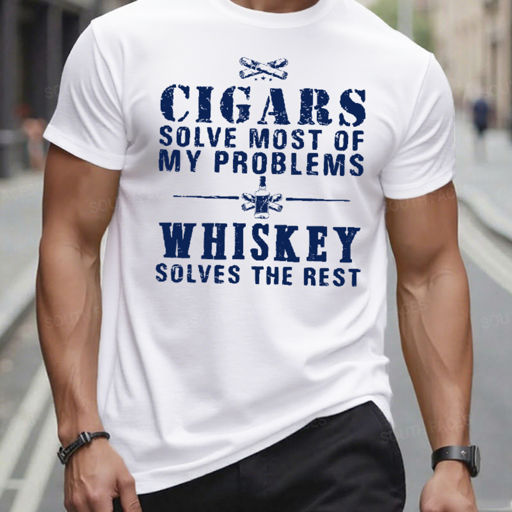 Cigars Solve Most Of My Problems Whiskey Solves The Rest T-Shirt