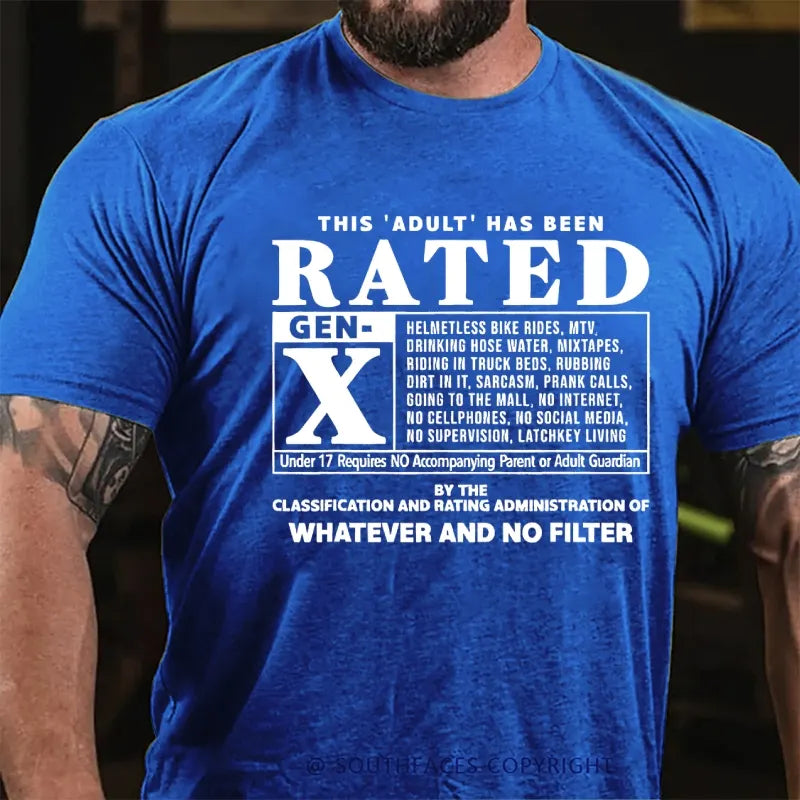 This Adult Has Been Rated Gen-X  T-Shirt