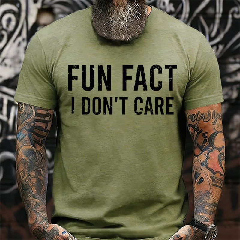 Fun Fact I Don't Care Funny shirts