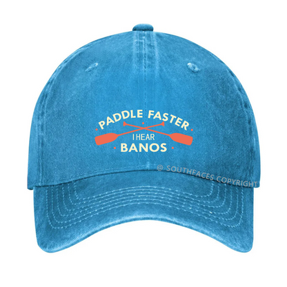 PADDLE FASTER  I Hear Banjos Hat