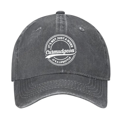 Curmudgeon It's Not Just A Word, It's A Lifestyle hat