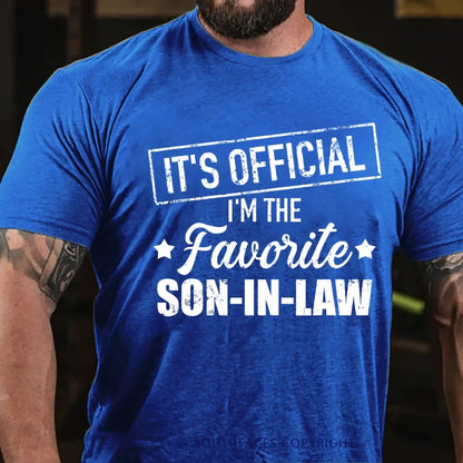 It's Official I'm The Favorite Son In Law T-Shirt