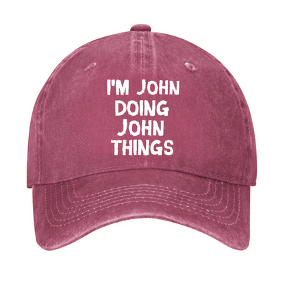 I'm John Doing John Things Funny Hat