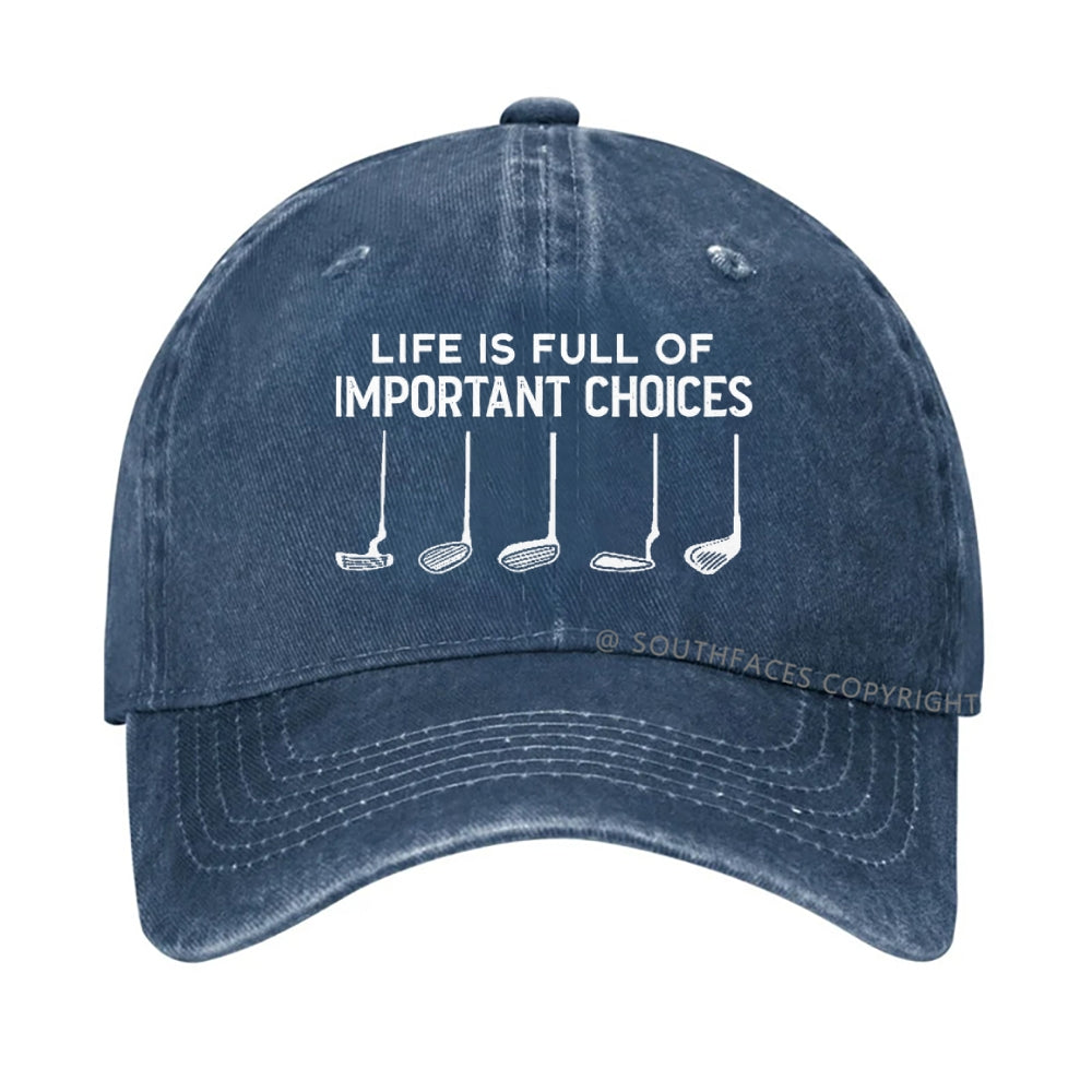 Life Is Full Of Important Choice Golf Player T-shirt