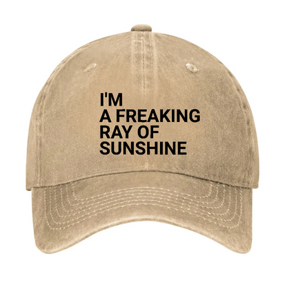 I'm A Freaking Ray Of Sunshine Joke Hat