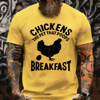 Chickens The Pet That Poops Breakfast Funny T-Shirts