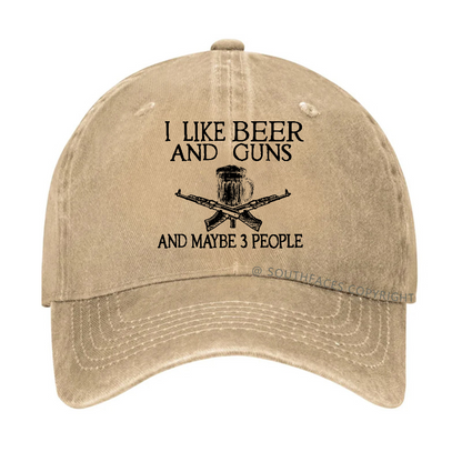 I Like Beer And Guns And Maybe 3 People Funny Custom Hats