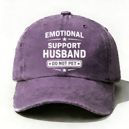 Emotional Support Husband Do Not Pet  baseball cap