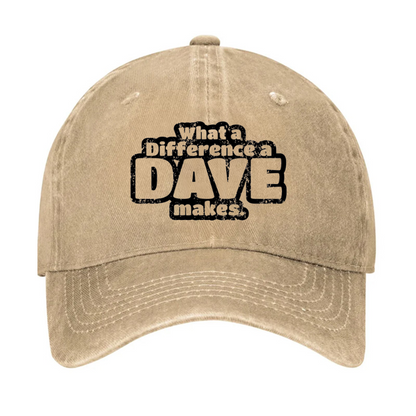 What A Difference A Dave Makes Hat