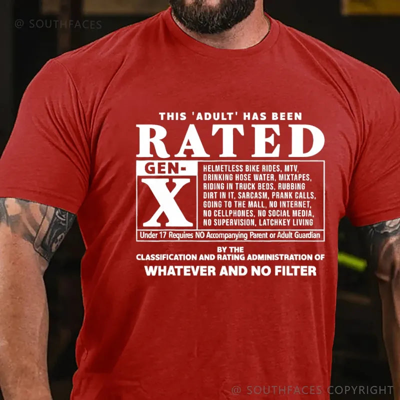 This Adult Has Been Rated Gen-X  T-Shirt