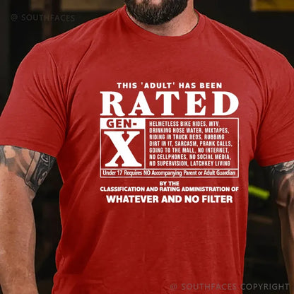 This Adult Has Been Rated Gen-X  T-Shirt
