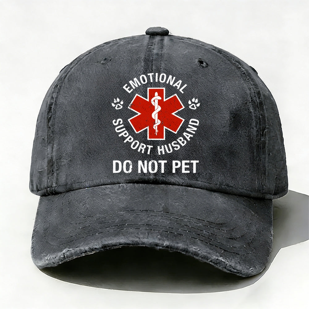 Emotional Support Husband Do Not Pet  baseball cap