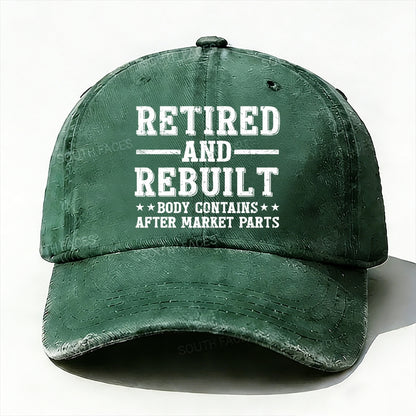Retired And Rebuilt Body Contains After Market Parts Baseball Cap