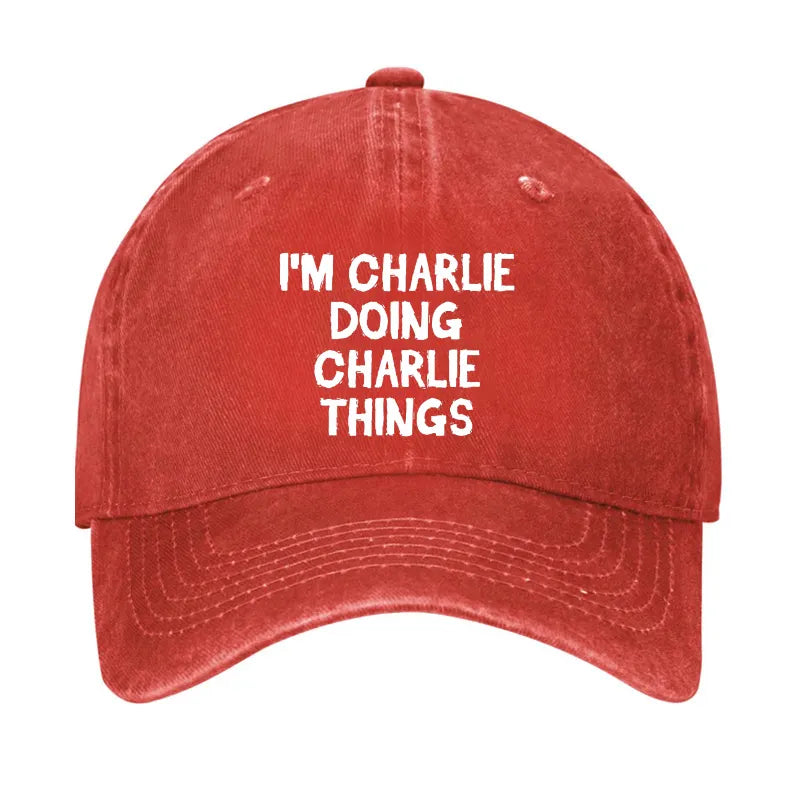 I'm Charlie Doing Charlie Things Hat