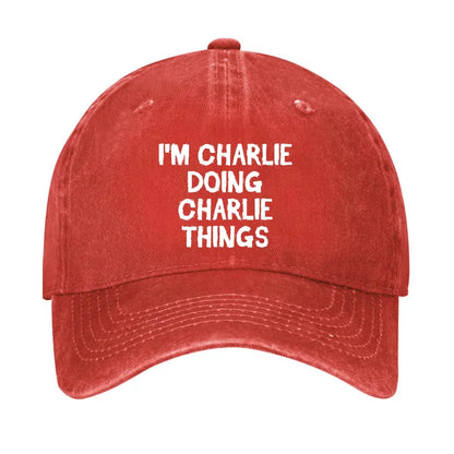I'm Charlie Doing Charlie Things Hat
