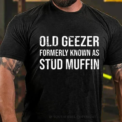 Funny Old Geezer Formerly Known As Stud Muffin T-Shirt