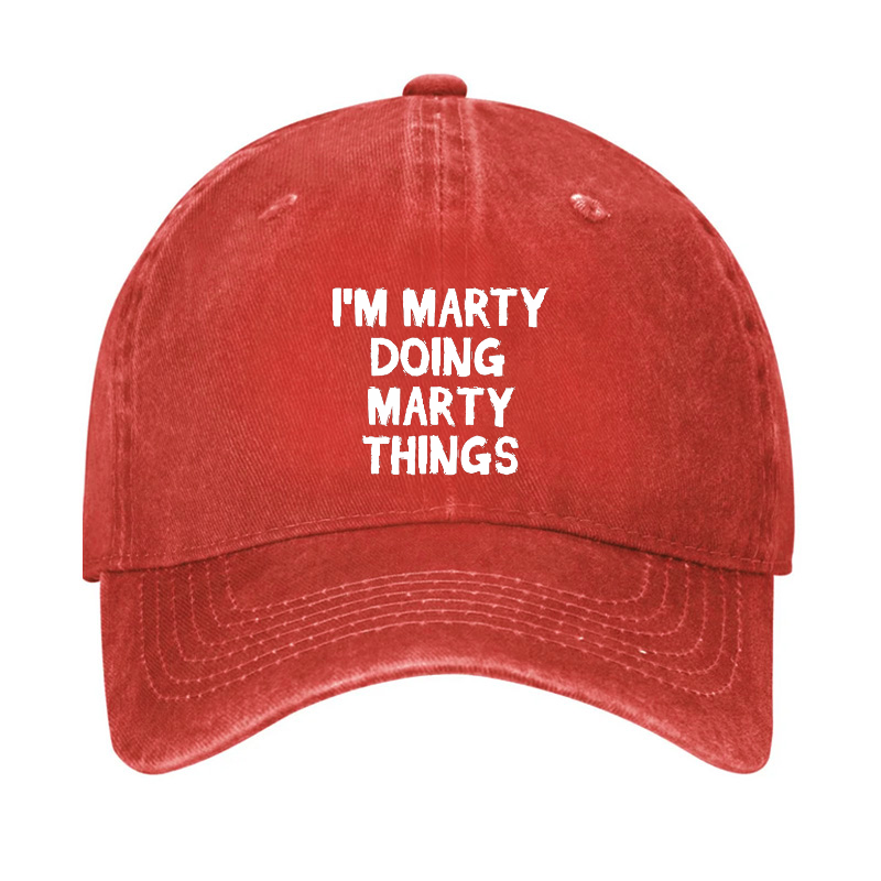 I'm Marty Doing Marty Things Hat