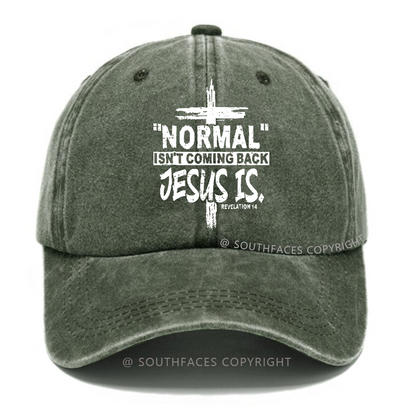Normal Isn't Coming Back Jesus Is Revelation 14 Christian Hat