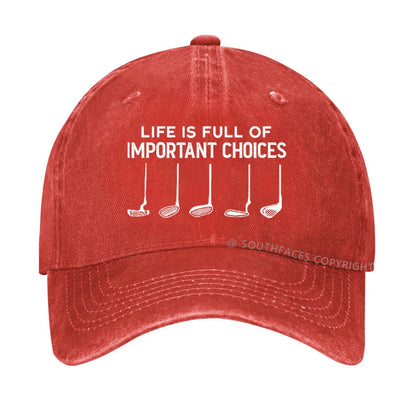 Life Is Full Of Important Choice Golf Player T-shirt