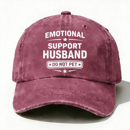 Emotional Support Husband Do Not Pet  baseball cap