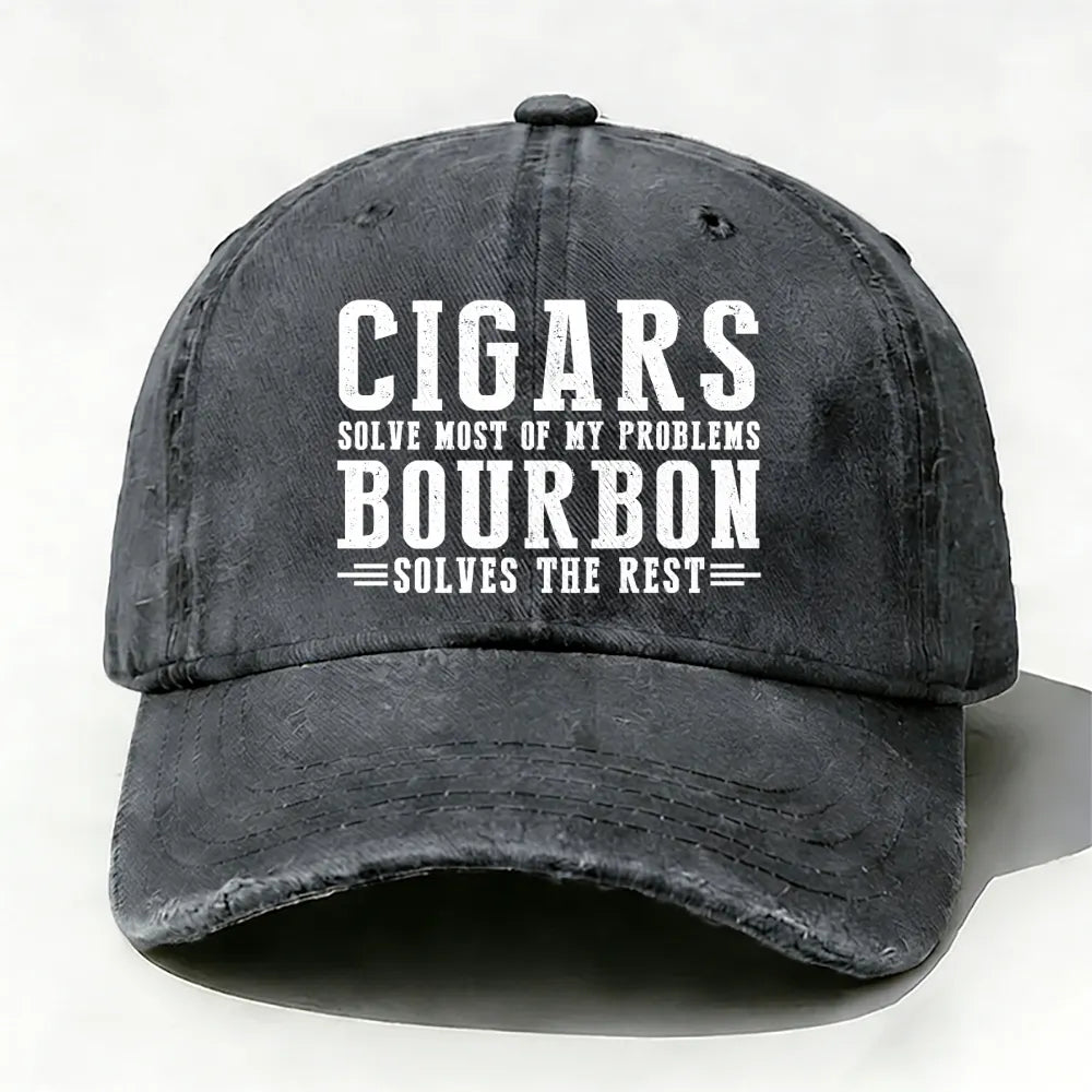 Cigars Solve Most Of My Problems Bourbon Does The Rest  Baseball Cap