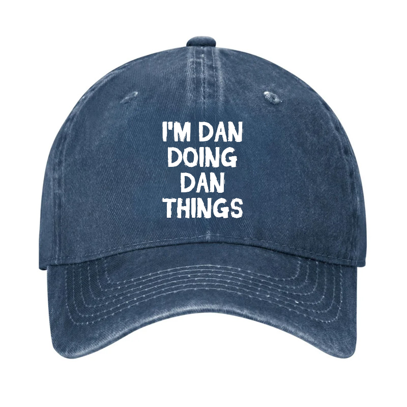 I'm Dan Doing Dan Things Hat