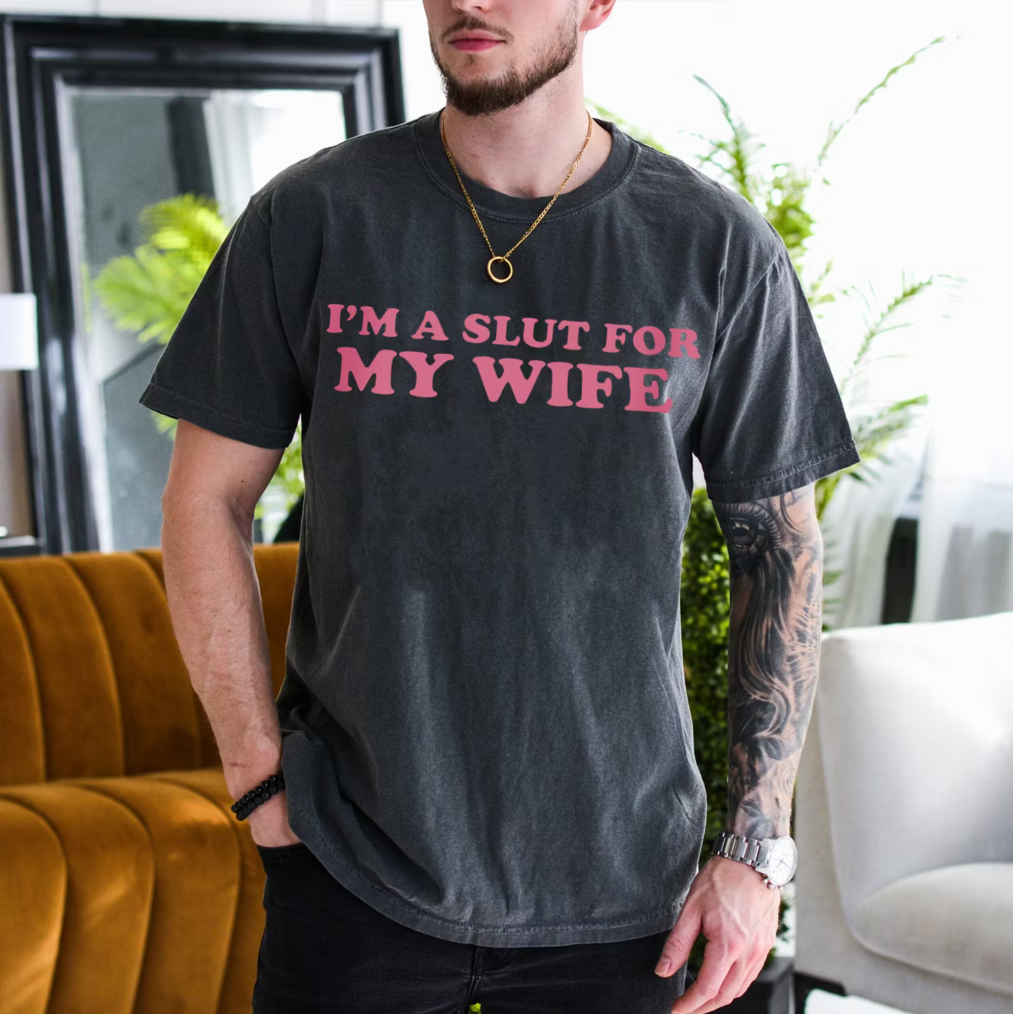 Im A Slut For My Wife Unisex T-shirt/Crewneck/Hoodie