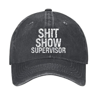 Shit Show Supervisor Hat