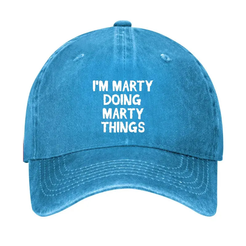 I'm Marty Doing Marty Things Hat