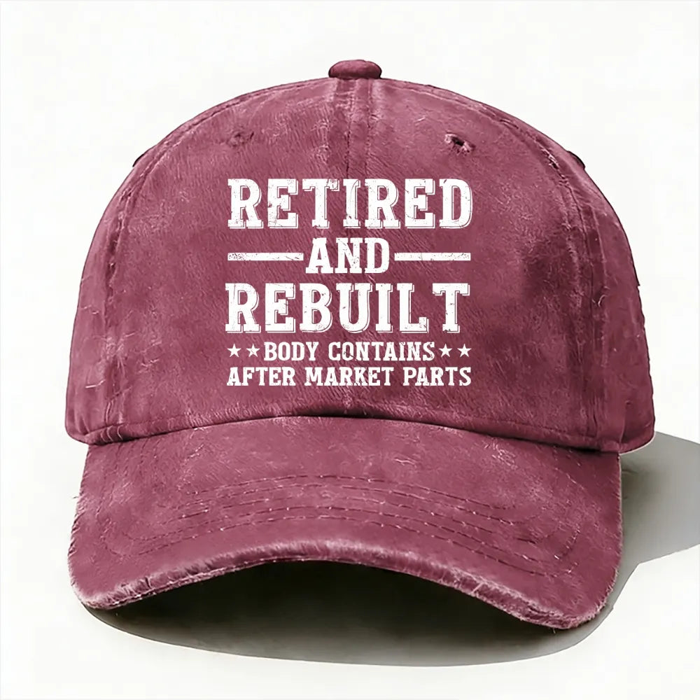 Retired And Rebuilt Body Contains After Market Parts Baseball Cap