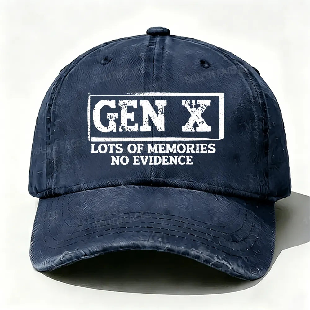 Gen X Lots Of Memories No Evidence Baseball Cap
