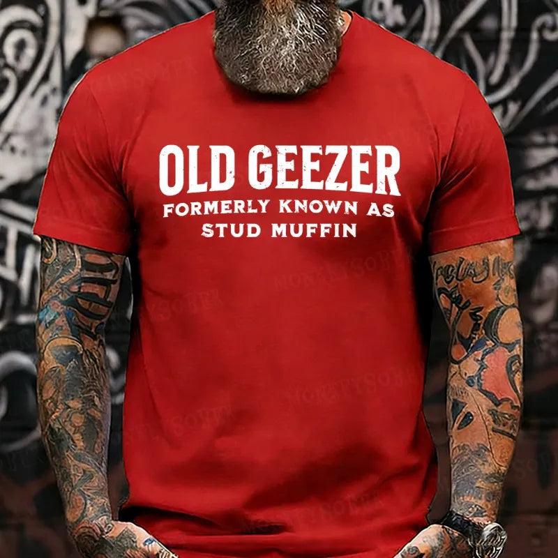 Old Geezer Formerly Known As Stud Muffin shirts