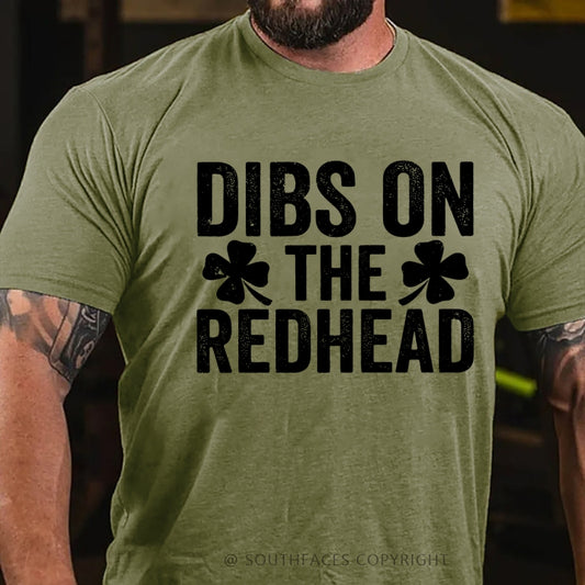 Dibs On The Redhead St. Patrick's Day FunnyT-Shirt