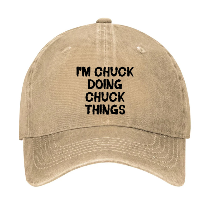 I'm Chuck doing Chuck things Hat