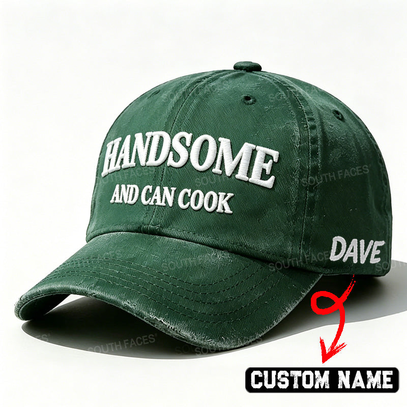 Handsome And Can Cook Embroidered Hat