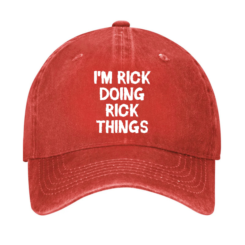I'm Rick Doing Rick Things Hat