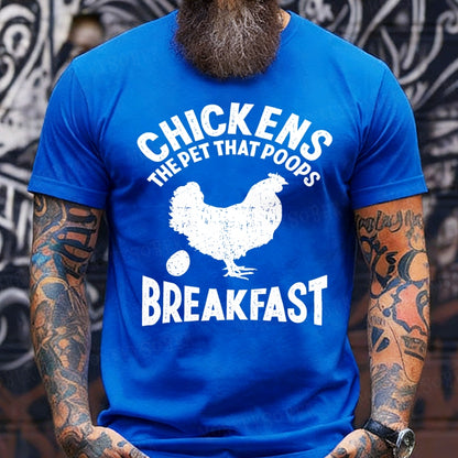 Chickens The Pet That Poops Breakfast Funny T-Shirts