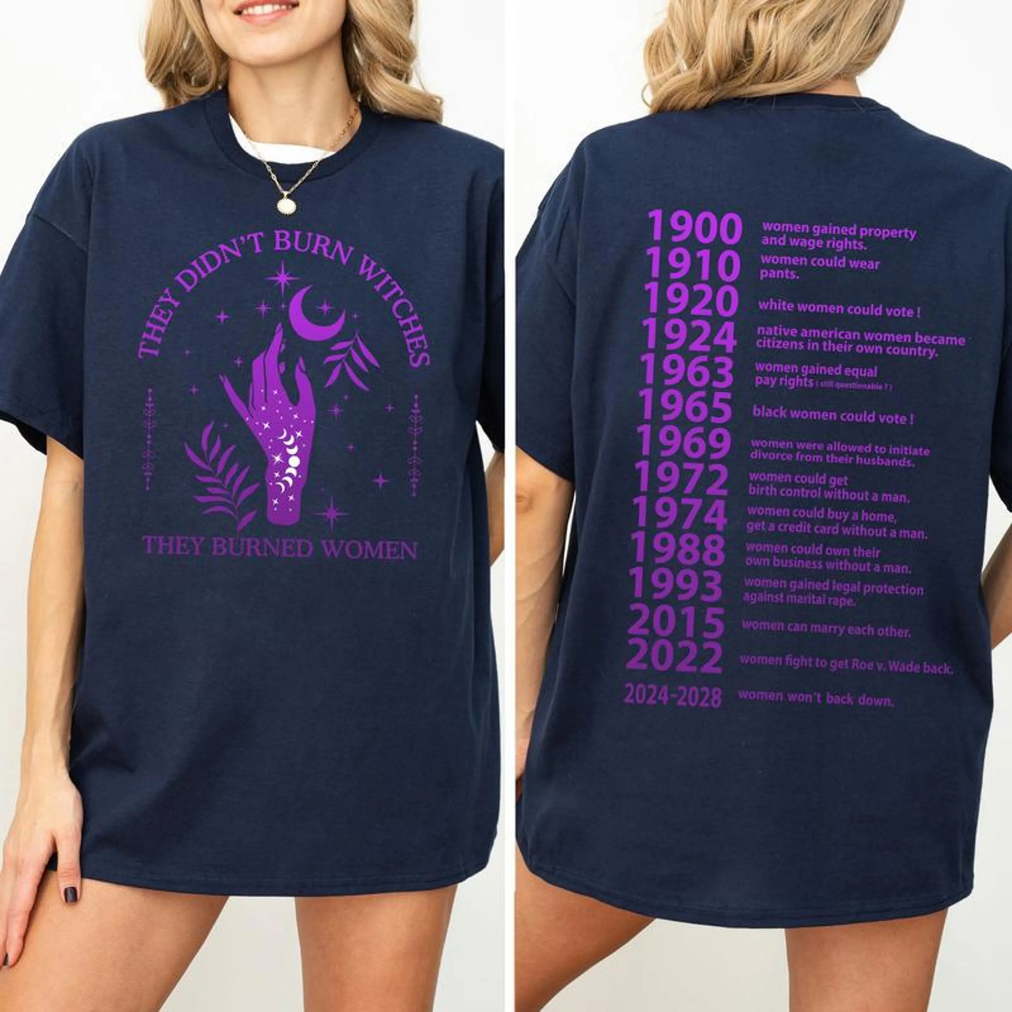 They Didn't Burn Witches They Burned Women Unisex T-shirt/Crewneck/Hoodie
