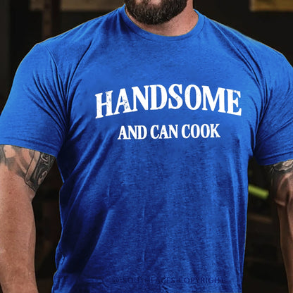 Handsome Can Cook T-Shirt