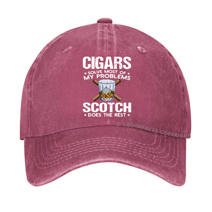 Cigars Solve Most Of My Problems Scotch Does The Rest Hat