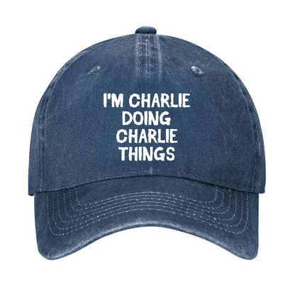 I'm Charlie Doing Charlie Things Hat
