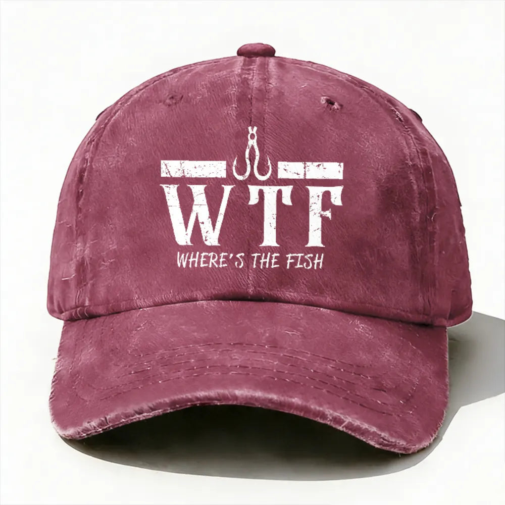 WTF Where is the Fish Funny Fishing Quote Hat