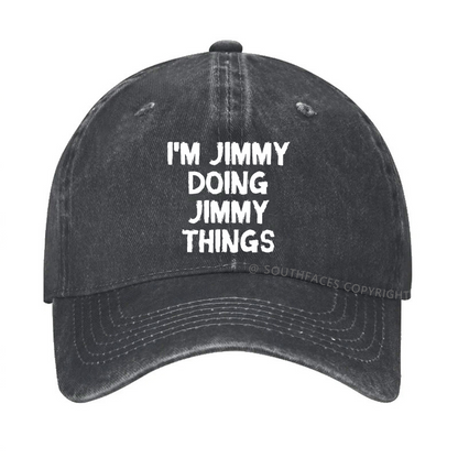 I'M Jimmy Doing Jimmy Things Hat
