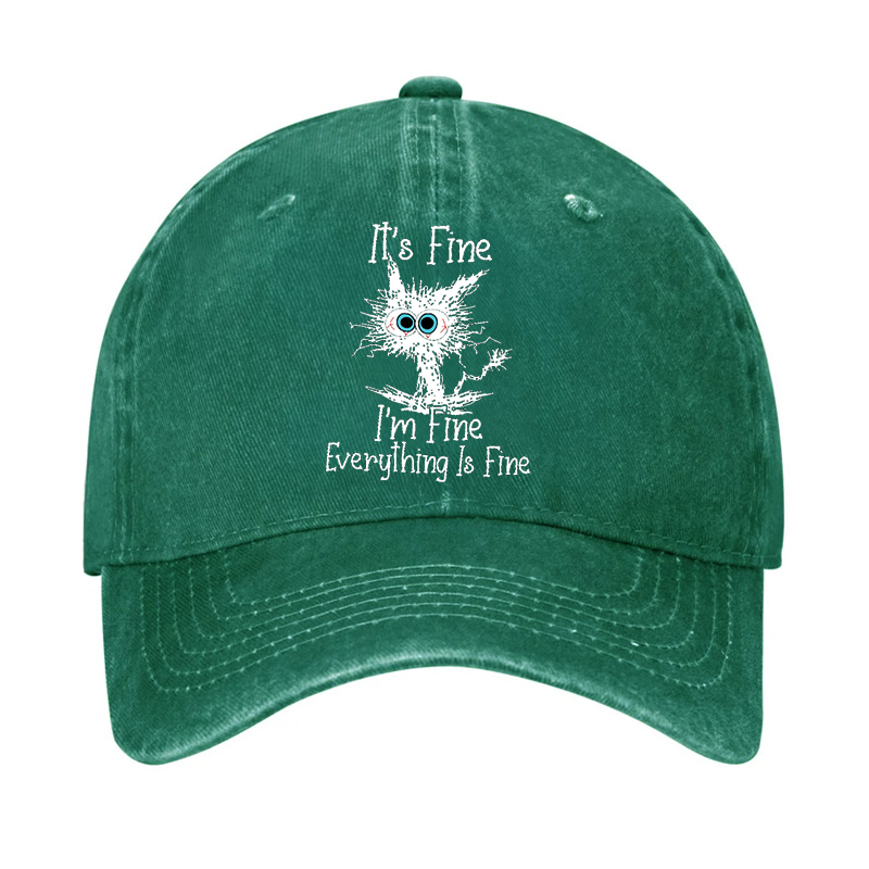 It's Fine I'm Fine Everything Is Fine Print Hat