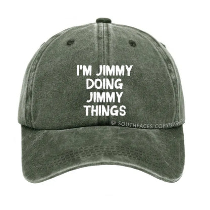 I'M Jimmy Doing Jimmy Things Hat