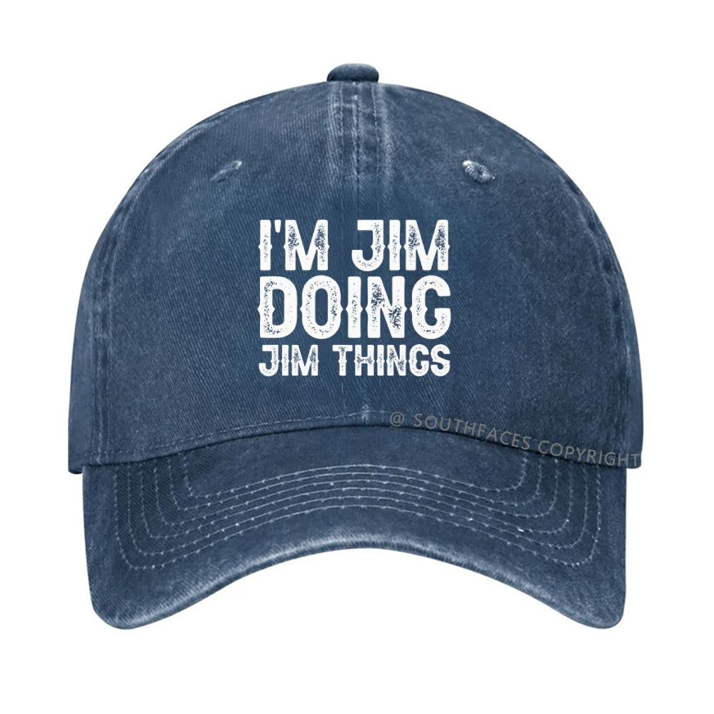 I'm Jim Doing Jim Things Hat
