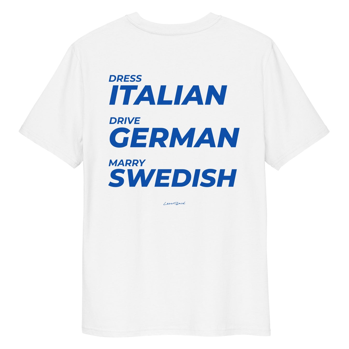 DRESS, DRIVE, MARRY SWEDISH
